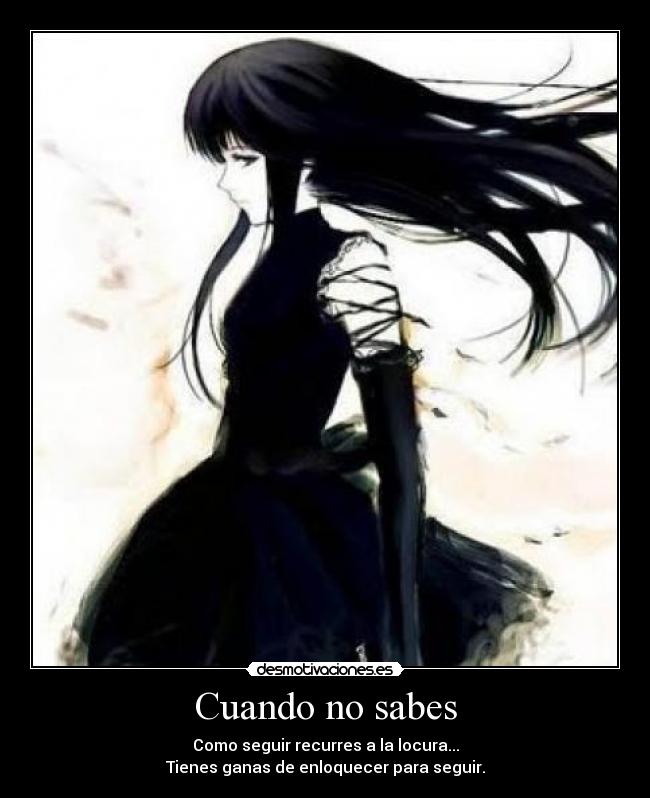 Cuando no sabes -
