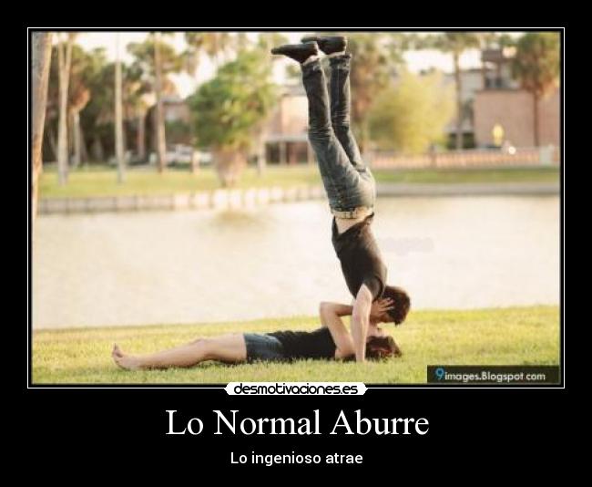 Lo Normal Aburre -