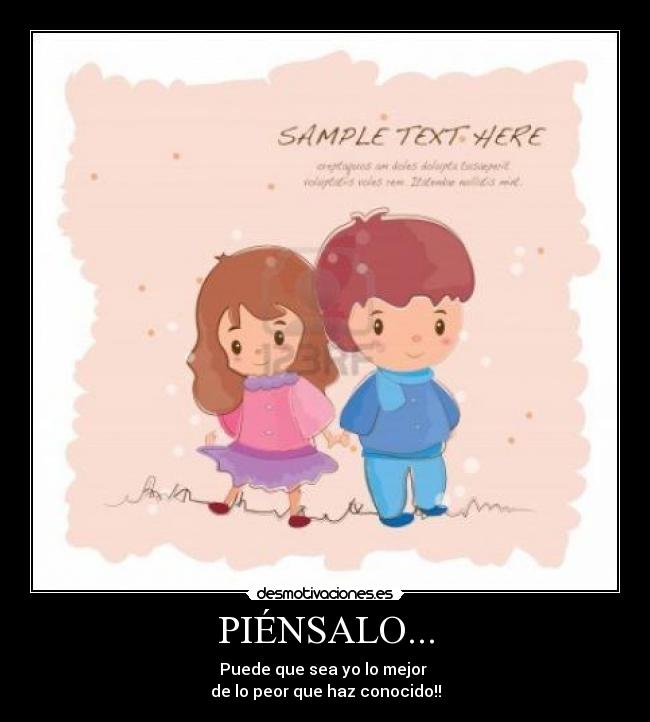PIÉNSALO... -
