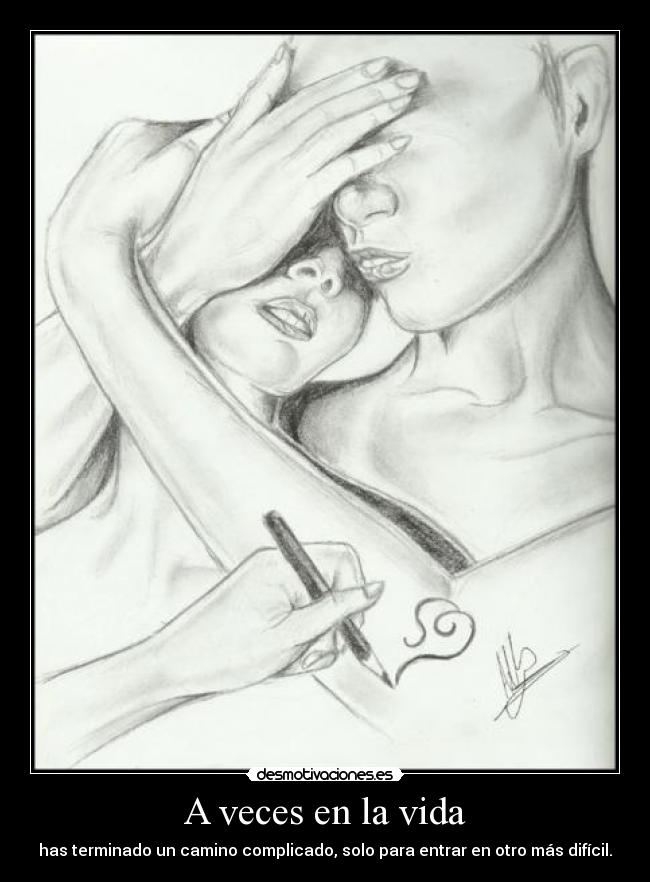 A veces en la vida -