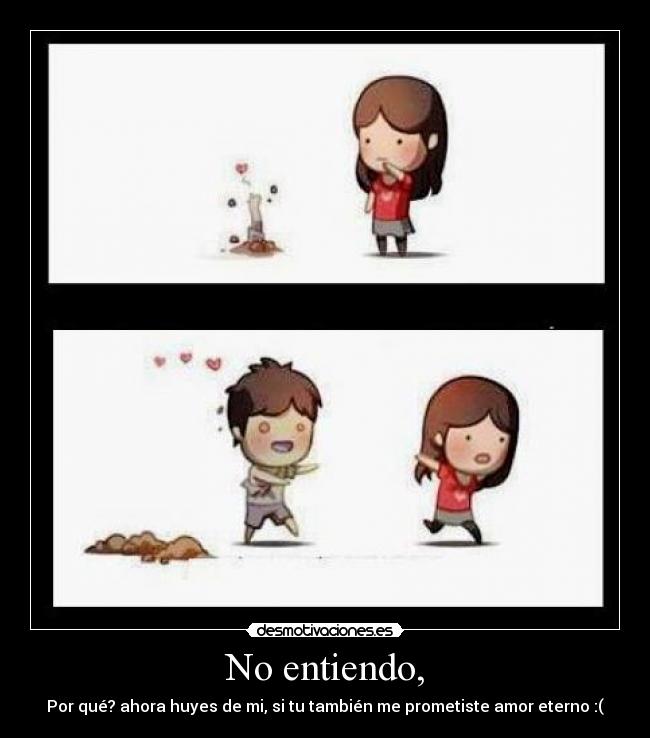 No entiendo, - 