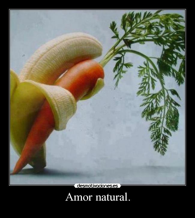 Amor natural. -