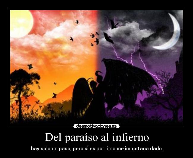 Del paraíso al infierno -