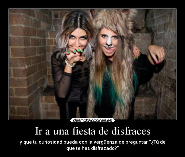Ir a una fiesta de disfraces - 