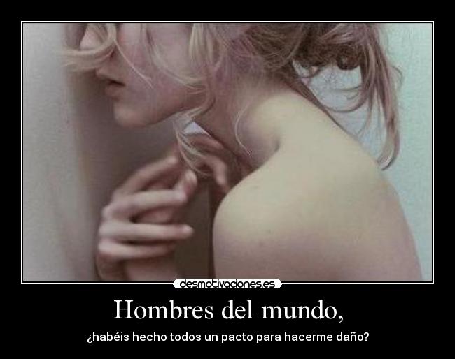 Hombres del mundo, -