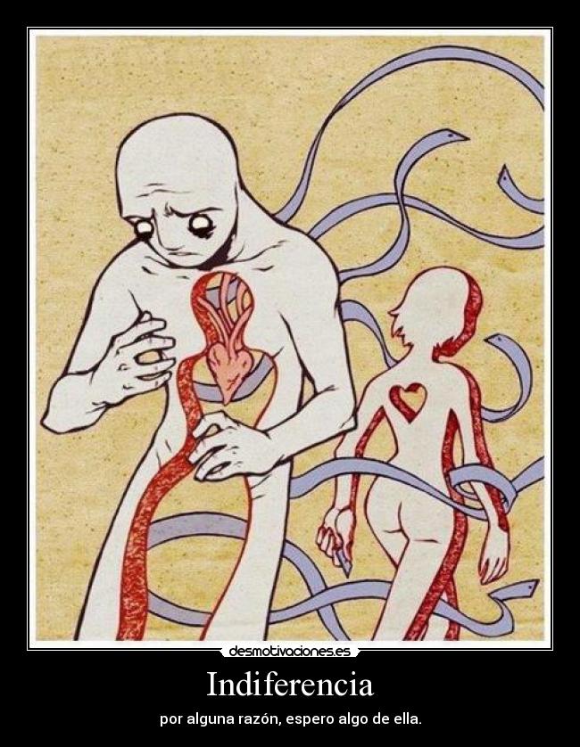 Indiferencia -