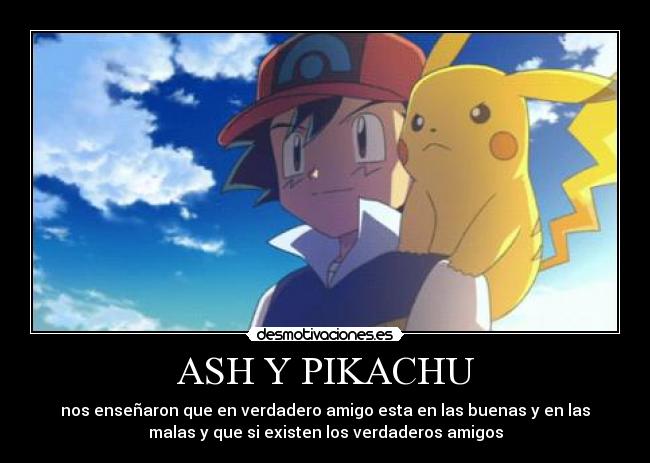 ASH Y PIKACHU - 