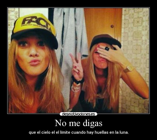 No me digas - 
