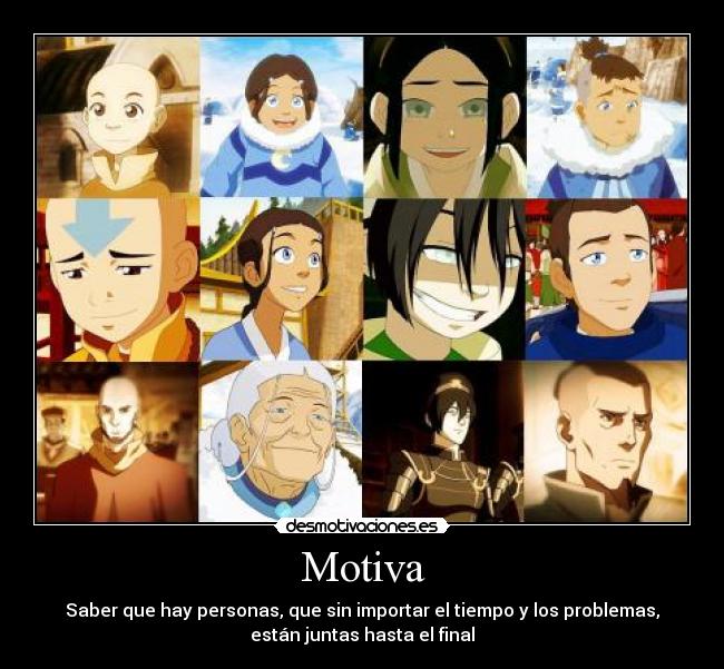 Motiva - Saber que hay personas, que sin importar el tiempo y los problemas,
están juntas hasta el final