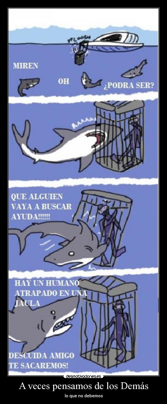 A veces pensamos de los Demás -