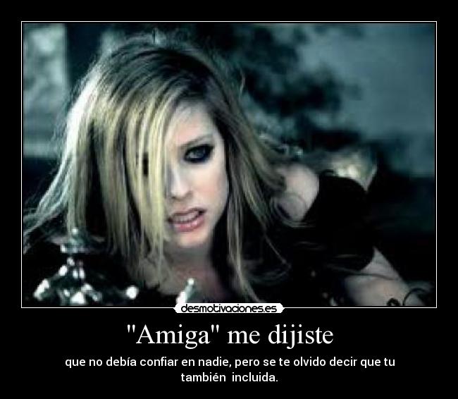 carteles amiga dijiste desmotivaciones