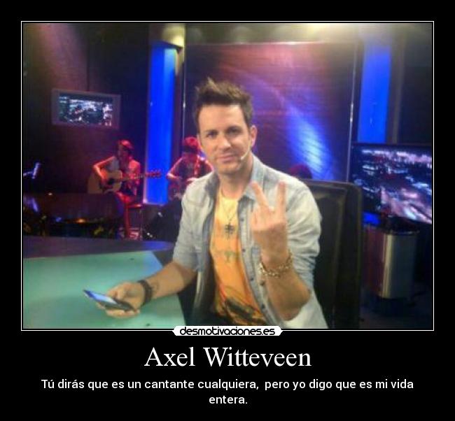 carteles axel desmotivaciones