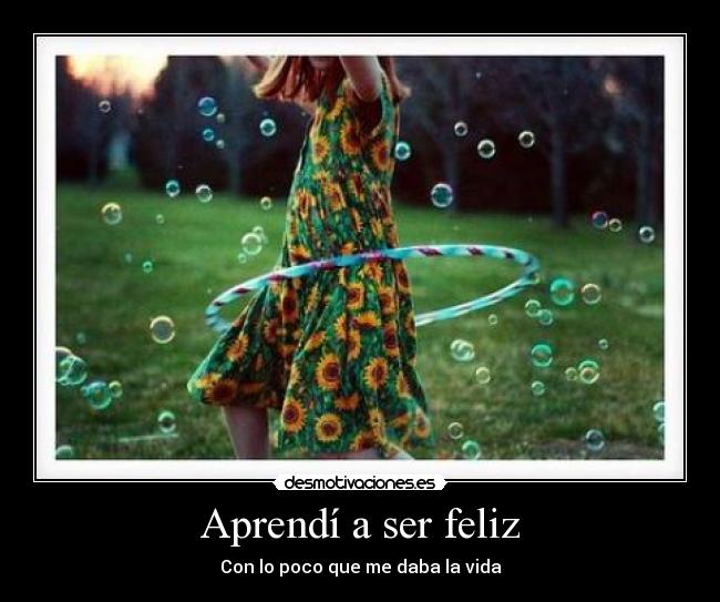 Aprendí a ser feliz - 