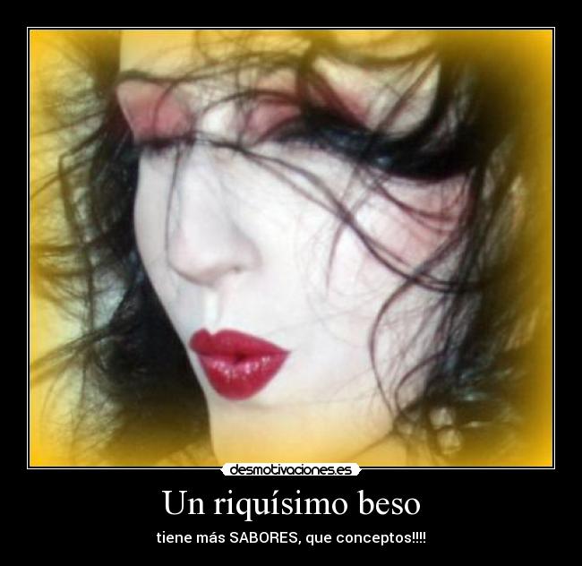 carteles besos nena boca sexy lengua sabor concepto mente corazon amor desmotivaciones