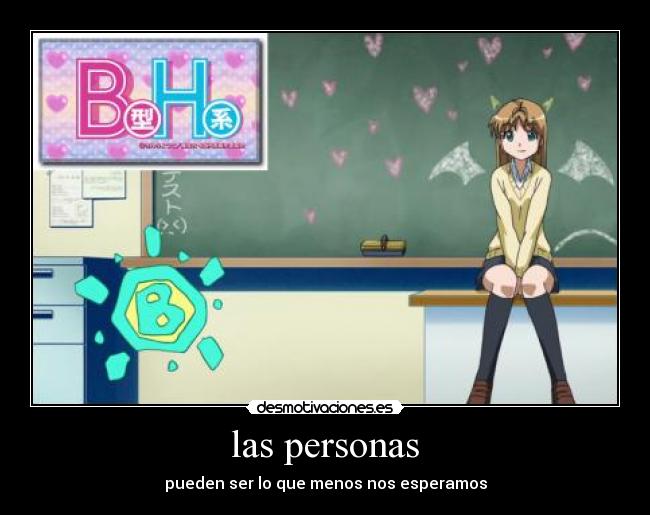 las personas - pueden ser lo que menos nos esperamos