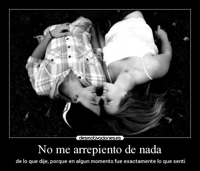 No me arrepiento de nada - 