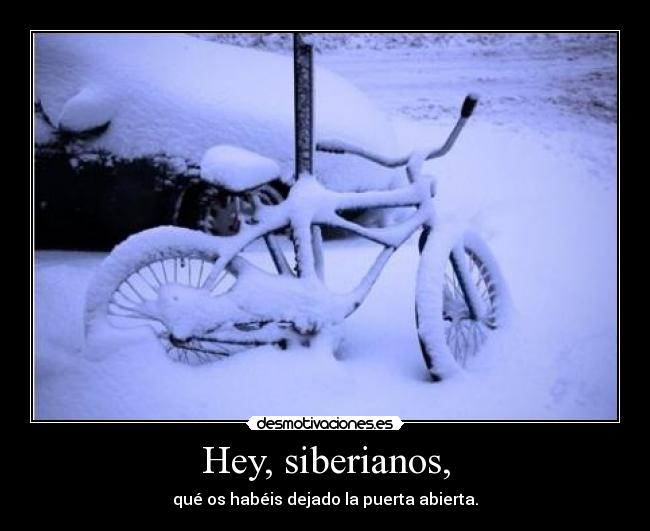 Hey, siberianos, - 