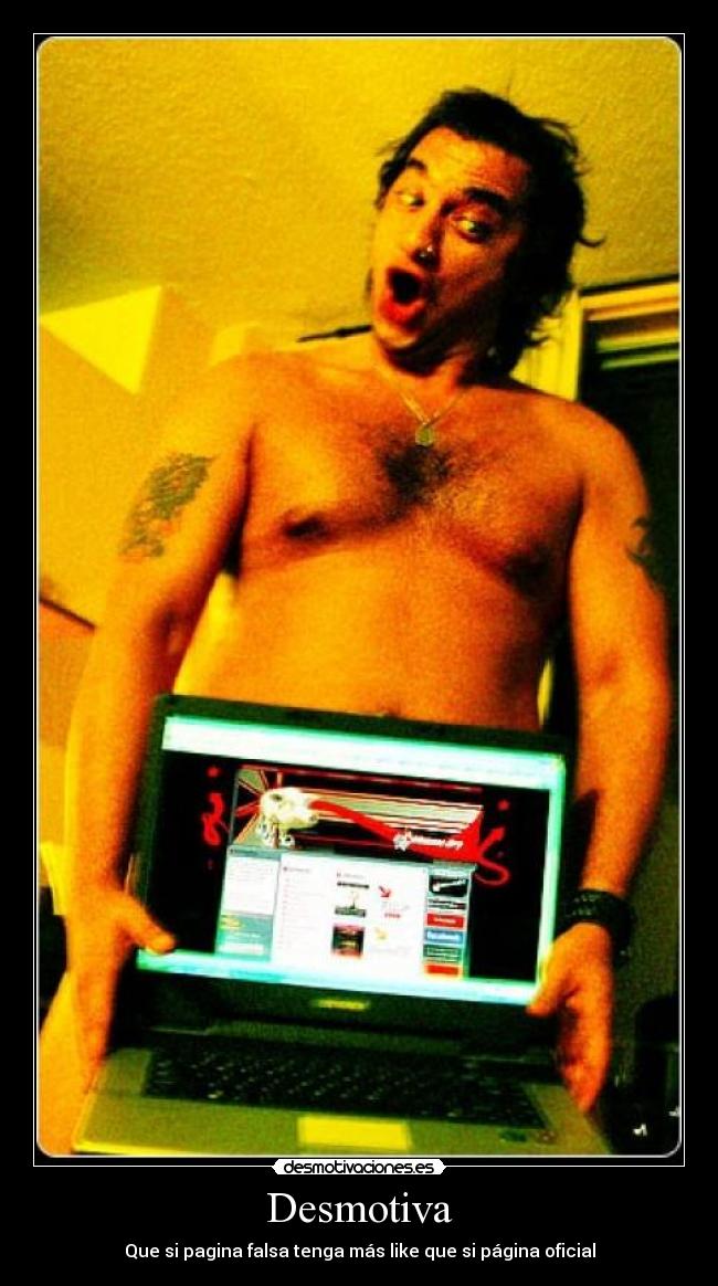 Desmotiva - Que si pagina falsa tenga más like que si página oficial