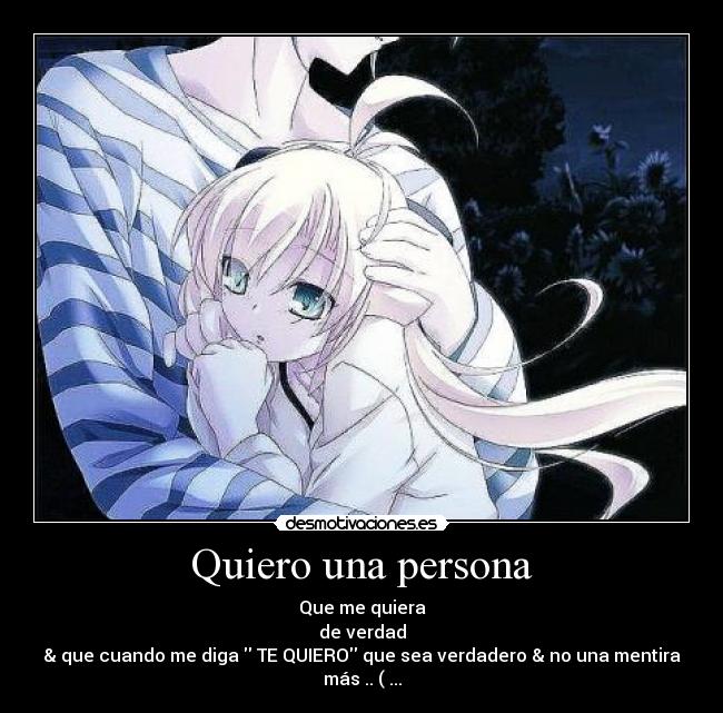 Quiero una persona - 