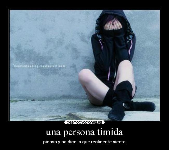 una persona timida -