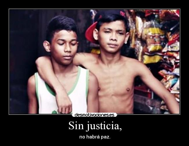 carteles sin justicia habra paz desmotivaciones