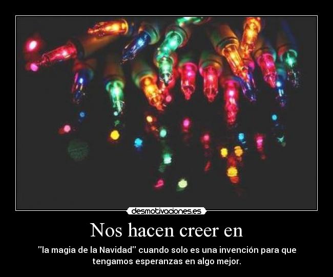 Nos hacen creer en - 