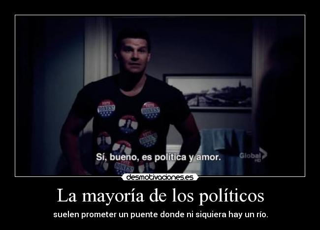 La mayoría de los políticos - 