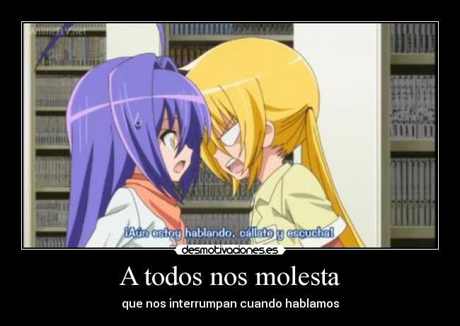 A todos nos molesta - 