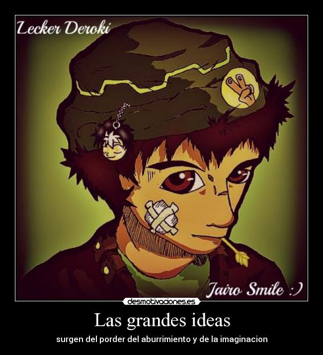 Las grandes ideas - surgen del porder del aburrimiento y de la imaginacion