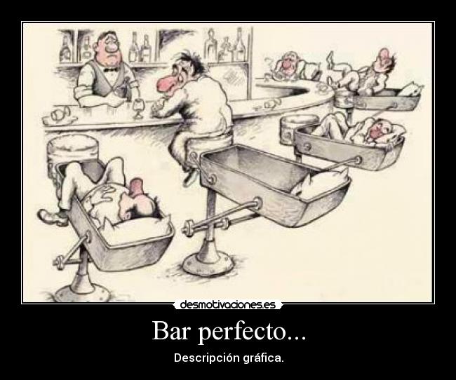 Bar perfecto... -