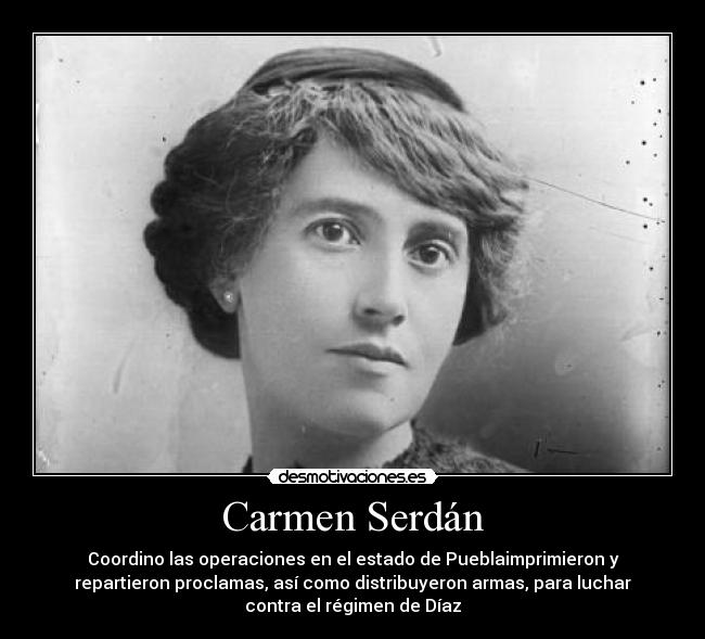 Carmen Serdán Desmotivaciones Carmen Serdán Desmotivaciones