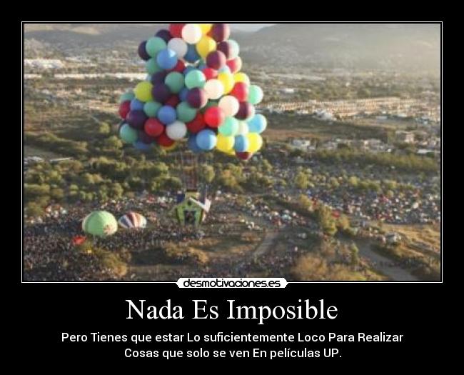 Nada Es Imposible -