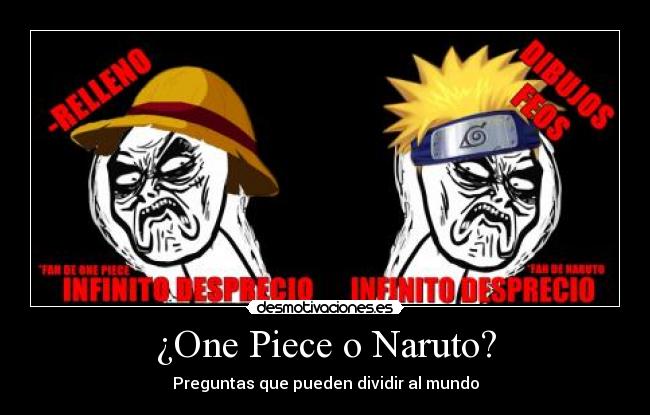 ¿One Piece o Naruto? - 