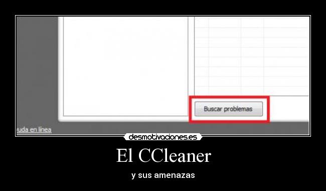 El CCleaner - y sus amenazas