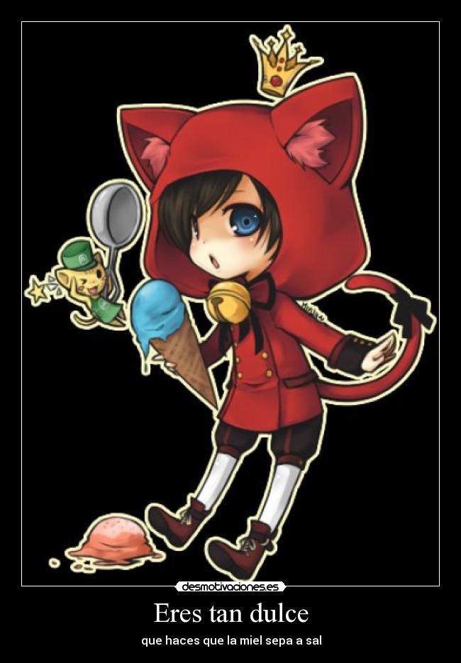 Eres tan dulce -