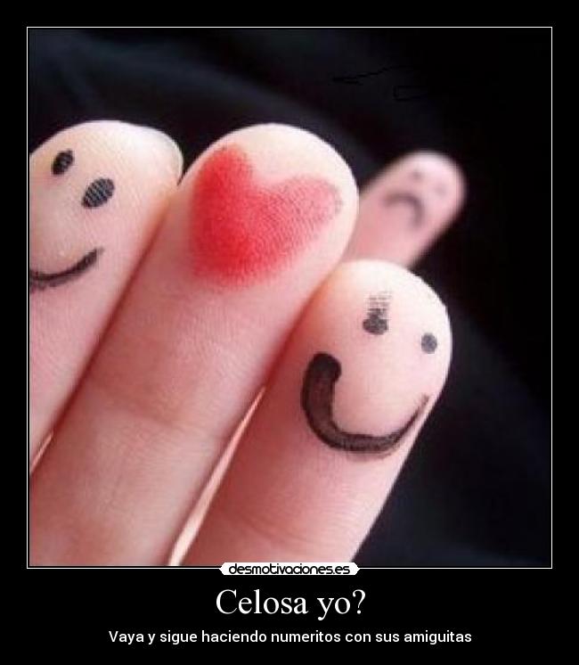 carteles celos desmotivaciones