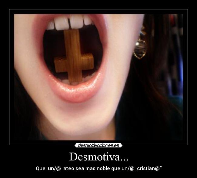Desmotiva... -
