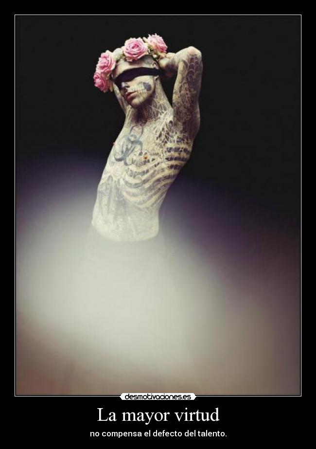La mayor virtud -