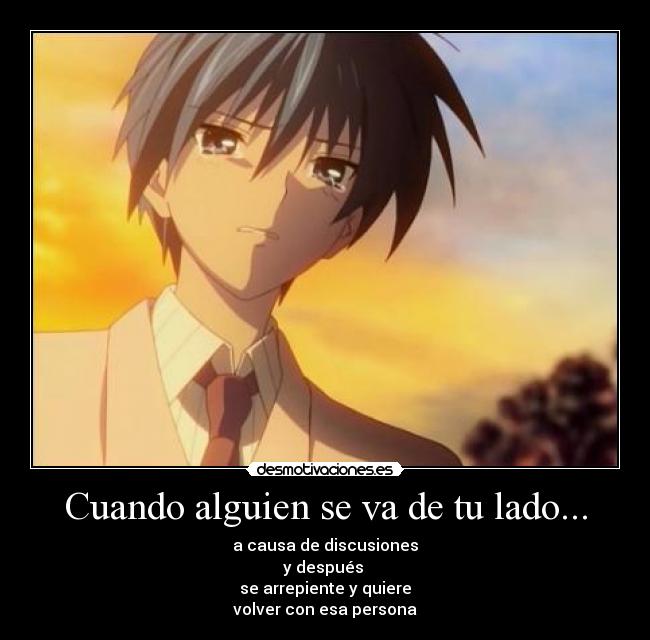 Cuando alguien se va de tu lado... -