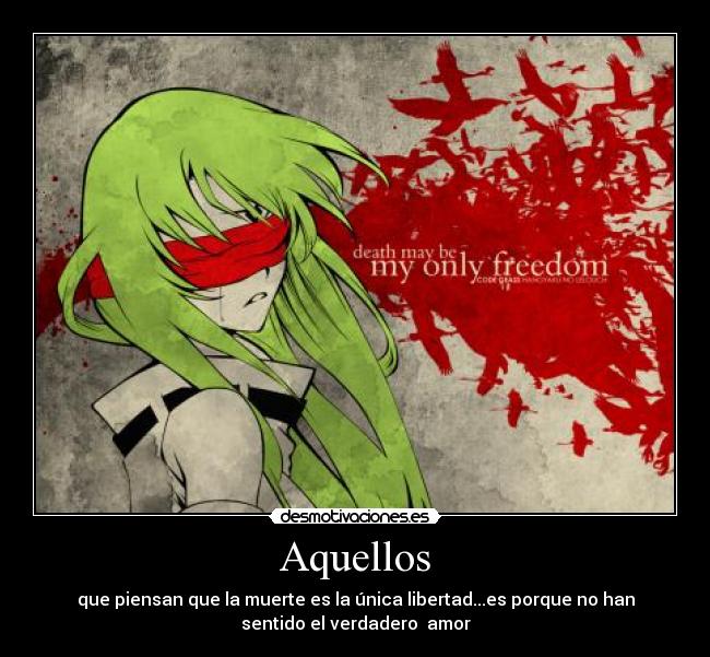 carteles anime code geass muerte libertad para que amado desmotivaciones