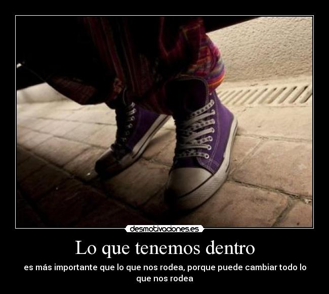 Lo que tenemos dentro - 