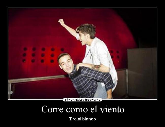 Corre como el viento - Tiro al blanco