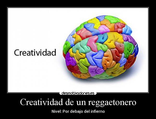 Creatividad de un reggaetonero - 