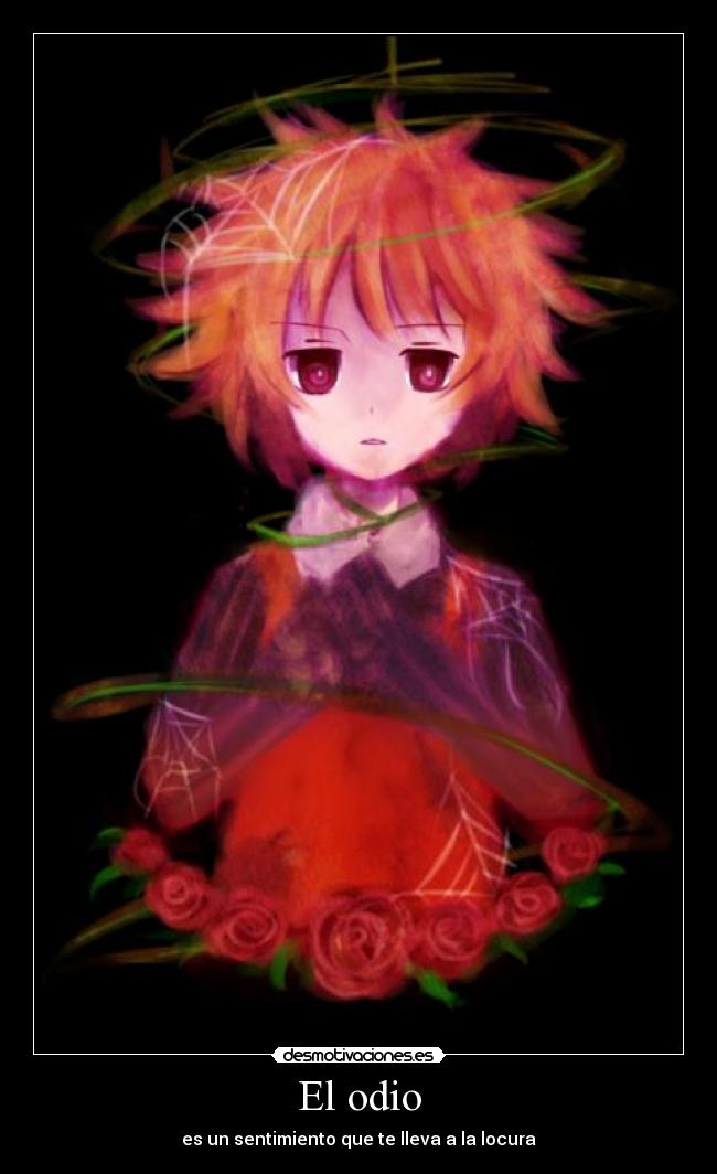 carteles odio odio lleva locura desmotivaciones