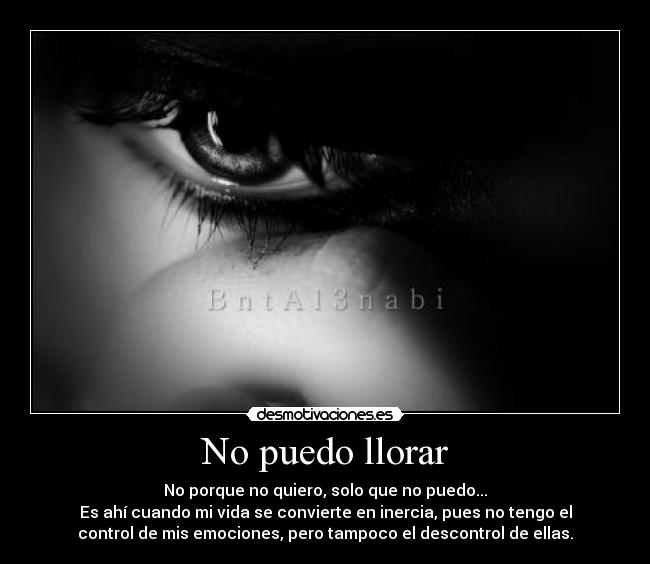 No puedo llorar - 