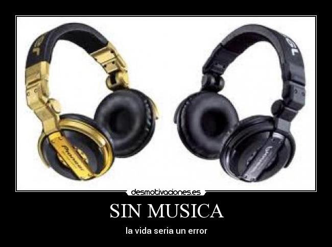 SIN MUSICA -
