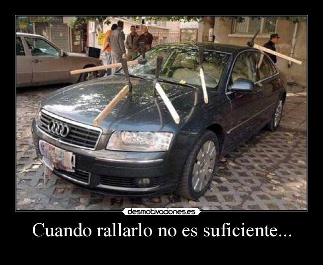 carteles pobret audi que mort desmotivaciones