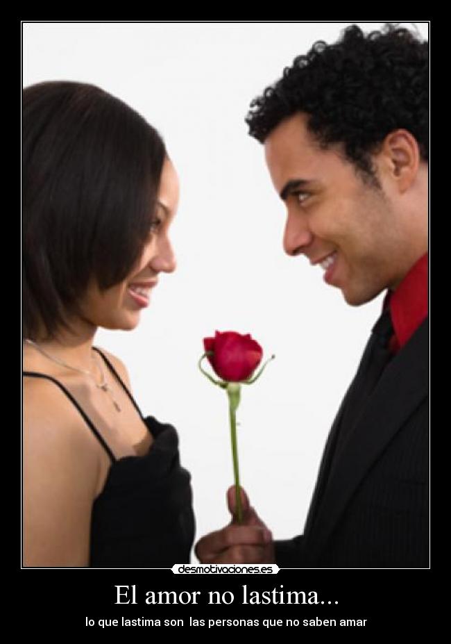 El amor no lastima... - 