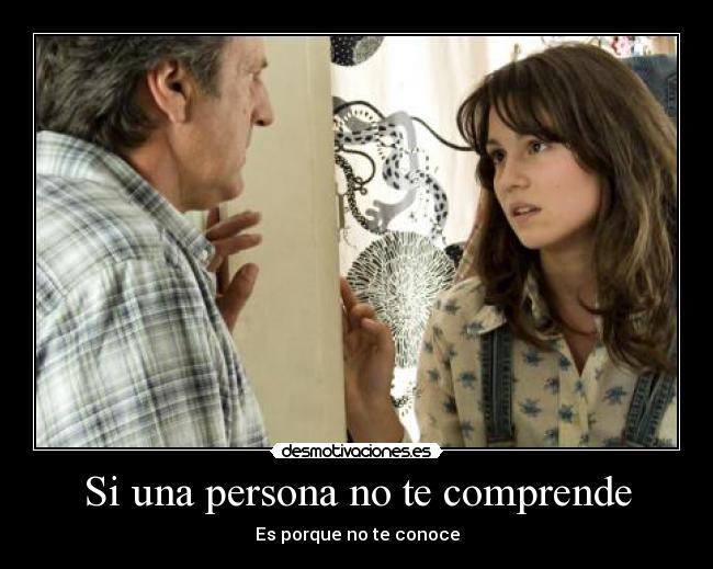 carteles comprender conocer amigos familia desmotivaciones desmotivaciones