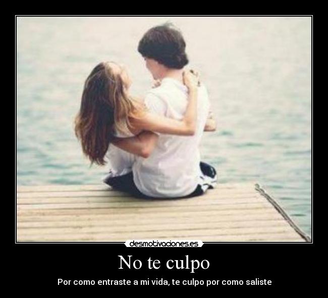 No te culpo -